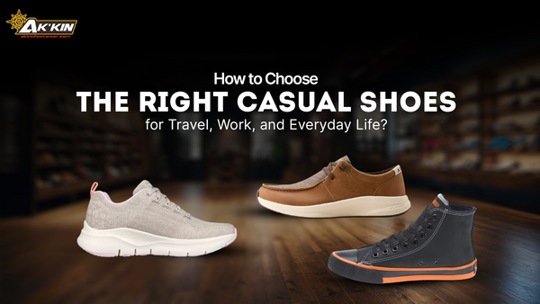 How to Choose the Right Casual Shoes for Travel, Work, and Everyday Life?